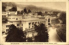 VINTAGE POSTCARD Aix Les Bains the Roman Arc and New Establishment