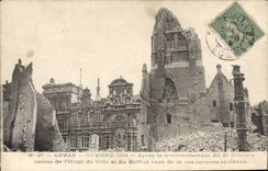 CPA Arras Ruines de l'hotel de ville et du beffroi Militaria