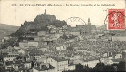 CPA Le Puy En Velay Le Rocher Corneille Et La Cathedrale
