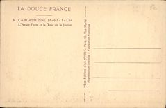 CPA La Douce France Carcassonne La Cite L'avant porte et la Tour de justice