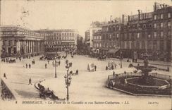CPA Bordeaux La Place de la Comedie et Rue Saint Catherine