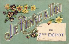 CPA Fantaisie Fleurs Je pense a toi 2eme depot Militaria