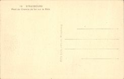 Puente de Estrasburgo de la POSTAL de la VENDIMIA del ferrocarril en el Rin