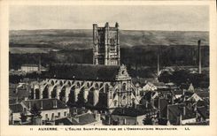 VINTAGE POSTCARD Auxerre L Church Saint Pierre Seen Of the Manifacier Observatory