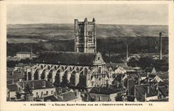 CPA Auxerre L Eglise Saint Pierre Vue De L'Observatoire Manifacier