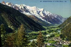 CPA Argentieres et le Mont Blanc