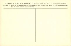 VINTAGE POSTCARD Road of Bareges to Tourmalet and the Peak Of the South the road leading to the Peak of Midday passing under a tunnel