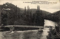 VINTAGE POSTCARD Auvergne Chateauneuf les Bains Seen from of the Hotel of the thermal baths the castle the footbridge and Sioule
