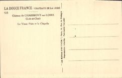 CPA Chateau De Chaumont Sur Loire Le vieux puits et la chapelle