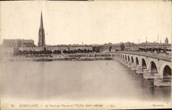 CPA Bordeaux Le Pont De Pierre Et I'Eglise Saint Michel