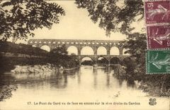 VINTAGE POSTCARD the Bridge Of the Gard Seen Of Face Upstream on Right Bank of Gardon