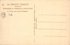 Paisajes de la POSTAL de la VENDIMIA y piedras de Provence el Verdon alrededor de Aiguines