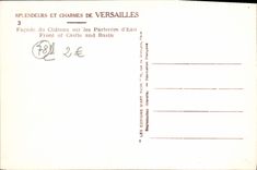 VINTAGE POSTCARD Palate Of Versailles Frontage of the castle on the water floors