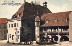CPA Douanes Colmar Ancienne douane avec fontaine Schwendl
