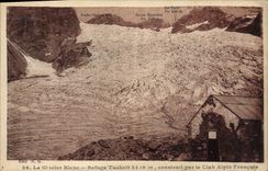 CPA Alpinisme Le glacier Blanc Refuge Tuckett construit par le Club Alpin Francais 