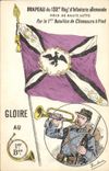 CPA Militaria Drapeau du 132eme regiment d'infanterie allemande 1er bataillon de chasseurs a pied 