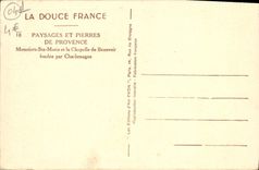CPA La Douce France Moustiers Sainte Marie et la chapelle de Beauvoir fondee par Charlemagne