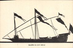 VINTAGE POSTCARD Sailing Boat Galere of 17th