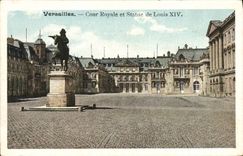 CPA Versailles Cour Royale et Statue de Louis XIV