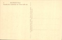 POSTAL Bourges de la VENDIMIA el ataque frontal de la catedral de la catedral vista de una calle vieja