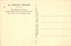VINTAGE POSTCARD Main door Of the Castle De Villeneuvel Avignon Turn of Philippe the Beautiful one