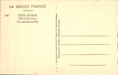 CPA Cote D'Azur Toulon Vue Generale Du Port Bateaux