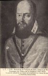 CPA Portrait de St Francois de Sales Eveque de Geneve Fondateur de l'ordre de la Visitation