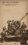 CPA Militaria Bon pour les Boches Canon antiaerien de la marine britannique en action 