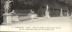 CPA Palais de Versailles Le Parc Combat des animaux et allee des Trois Fontaines 