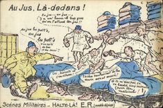 CPA Militaria Au jus La dedans 