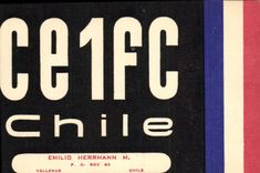 Telegrafía CE1FC Chile Emilio Herrman Vallenar de la POSTAL de la VENDIMIA