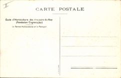 VINTAGE POSTCARD School of horticulture of the Presses of Roy Foundation Cognacq Jay the firm Dutchwoman and the kitchen garden