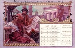 CPA Moines L'ecriture a travers les ages Romains Epoque d'Auguste TOP Calendrier Juin 1904