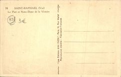 CPA Saint Raphael Le Port et Notre Dame de la Victoire Bateau