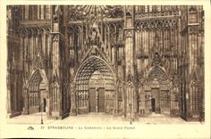 POSTAL Estrasburgo de la VENDIMIA la catedral la puerta grande