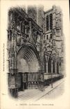 CPA Troyes La Cathedrale Entree Laterale