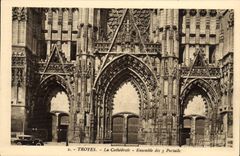 CPA Troyes La Cathedrale Ensemble Des 3 Portails
