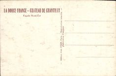 El castillo de la POSTAL de la VENDIMIA de la fachada norteña de Chantilly es