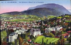 VINTAGE POSTCARD Aix Les Bains View And Solid mass Of Chambotte