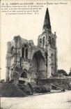 CPA Crepy en Valois Ruines de L'Eglise Saint Thomas Militaria