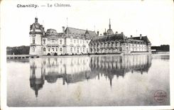 CPA Chantilly Le Chateau