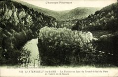 CPA Chateauneuf les Bains La Falaise en Face du Grand Hotel du et Vallee de la Sioule