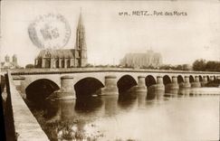 CPA Metz Pont Des Morts