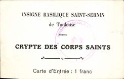 CPA Ticket d'entree Toulouse Basilique St Sernin