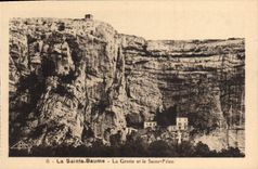 CPA La Sainte Baume La Grotte Et Le Saint Pilon