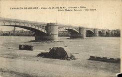 CPA Tarascon Beaucaire Viaduc Du Chemin De fer traversant le Rhone