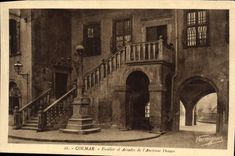 VINTAGE POSTCARD Colmar Staircase And Arcades Of the Old Customs