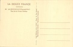 VINTAGE POSTCARD La Rochelle Tower Of the Large Clock