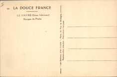 VINTAGE POSTCARD Boat of sin Le Havre Boats of sin