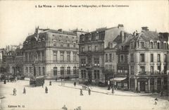 CPA Hotel des Postes et Telegraphes et Bourse de Commerce Le Mans 